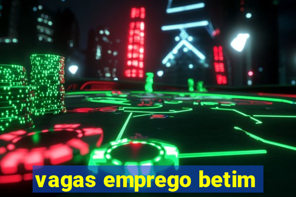 vagas emprego betim